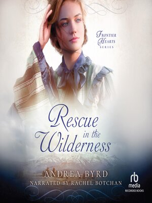 cover image of Rescue in the Wilderness